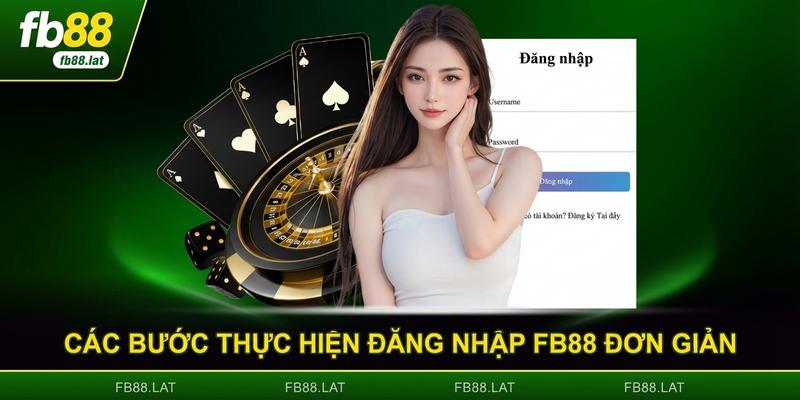 Các bước thực hiện đăng nhập FB88 đơn giản