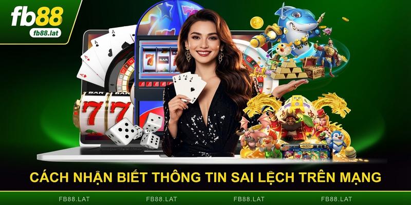 Cách nhận biết thông tin sai lệch trên mạng