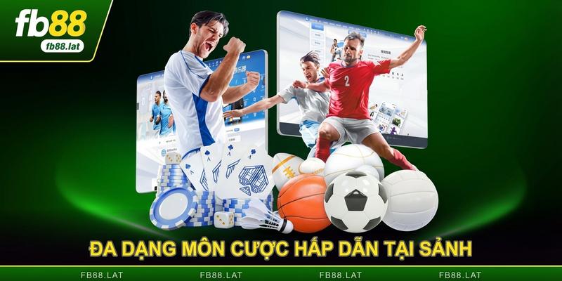 Đa dạng môn cược hấp dẫn tại sảnh