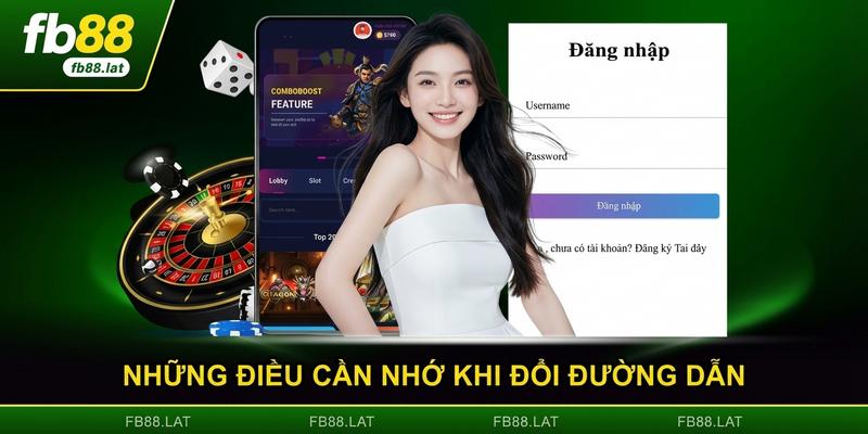 Những điều cần nhớ khi đổi đường dẫn truy cập